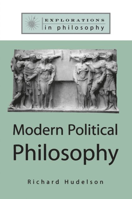 Richard Hudelson - Modern Political Philosophy, E-bok