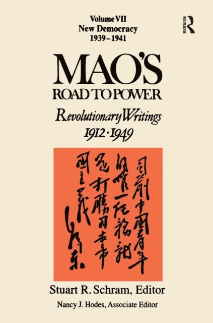 Stuart Schram - Mao's Road to Power, E-bok