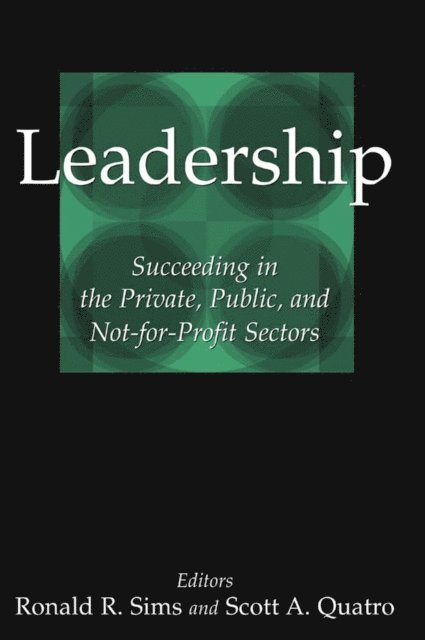 Scott A. Quatro, Ronald R. Sims - Leadership, E-bok
