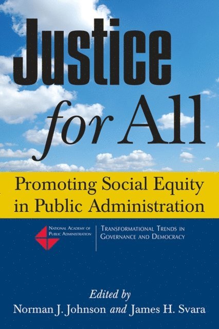 James H Svara, Norman J. Johnson - Justice for All, E-bok