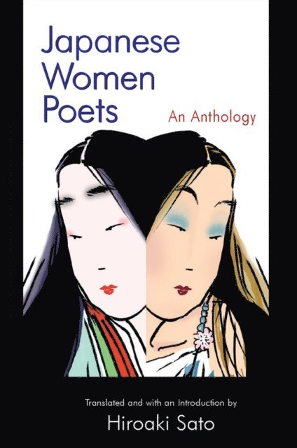 Hiroaki Sato - Japanese Women Poets: An Anthology, E-bok