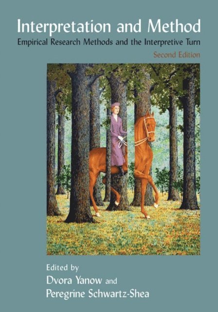 Peregrine Schwartz-Shea, Dvora Yanow - Interpretation and Method, E-bok