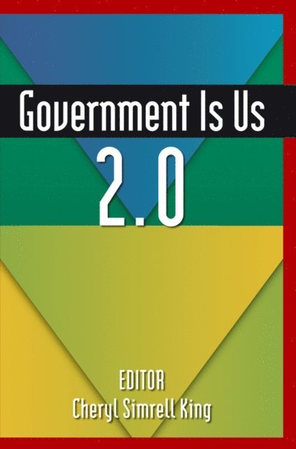 Cheryl Simrell King - Government is Us 2.0, E-bok. Tillgänglighet: Lägg i varukorg