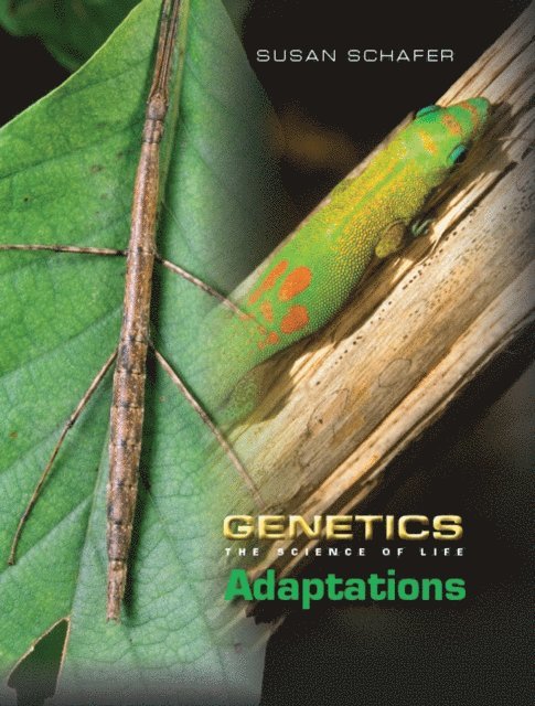 Susan Schafer - Genetics: The Science of Life: DNA and Genes, Heredity, Cloning, Adaptations, E-bok