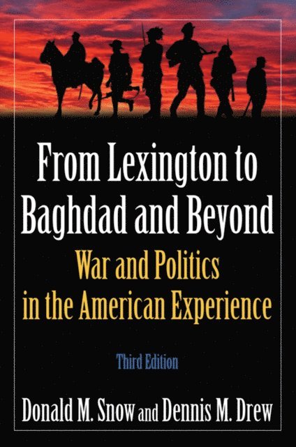 Dennis M. Drew, Donald M Snow - From Lexington to Baghdad and Beyond, E-bok. Tillgänglighet: Lägg i varukorg