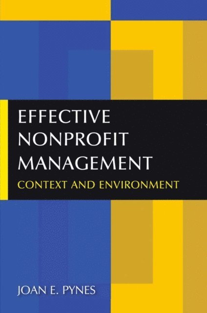 Joan E. Pynes - Effective Nonprofit Management, E-bok