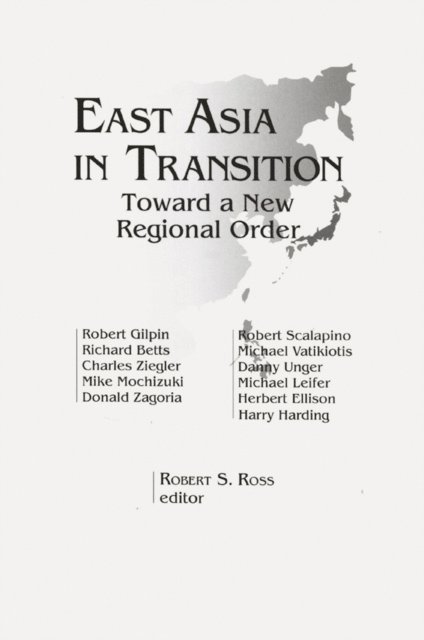 Robert S. Ross - East Asia in Transition:, E-bok