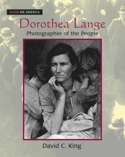 David C King - Dorothea Lange, E-bok
