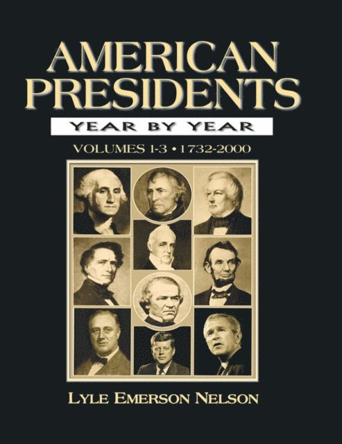 Julie Nelson - American Presidents Year by Year, E-bok