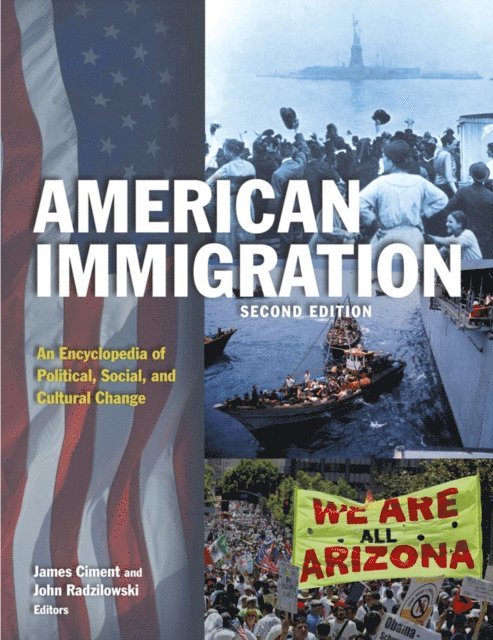 John Radzilowski, James Ciment - American Immigration, E-bok