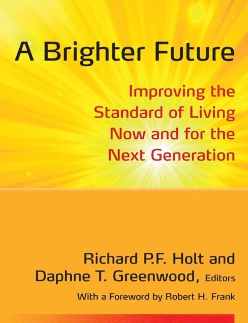 Daphne Greenwood, Richard Holt - Brighter Future, E-bok