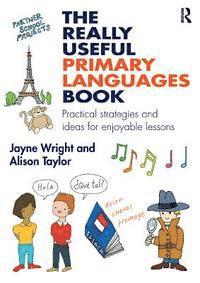 Alison Taylor, Jayne Wright - Really Useful Primary Languages Book, E-bok