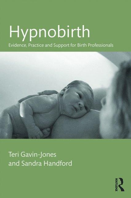 Sandra Handford, Teri Gavin-Jones - Hypnobirth, E-bok. Tillgänglighet: Lägg i varukorg