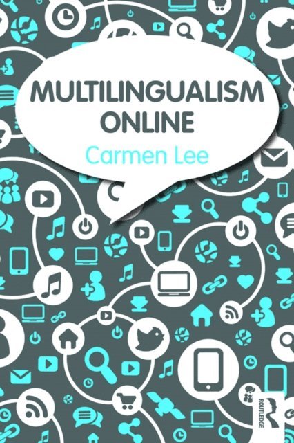 Carmen Lee - Multilingualism Online, E-bok