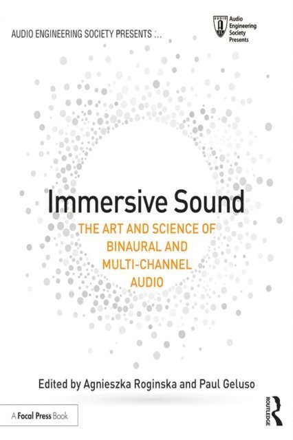 Paul Geluso, Agnieszka Roginska - Immersive Sound, E-bok