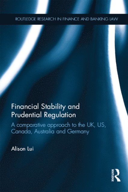 Alison Lui - Financial Stability and Prudential Regulation, E-bok