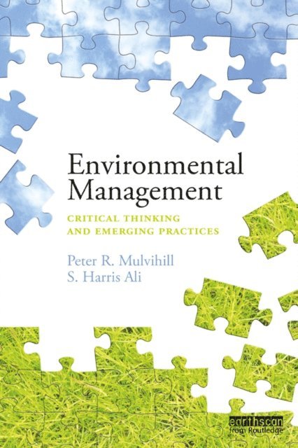 S. Harris Ali, Peter Mulvihill - Environmental Management, E-bok