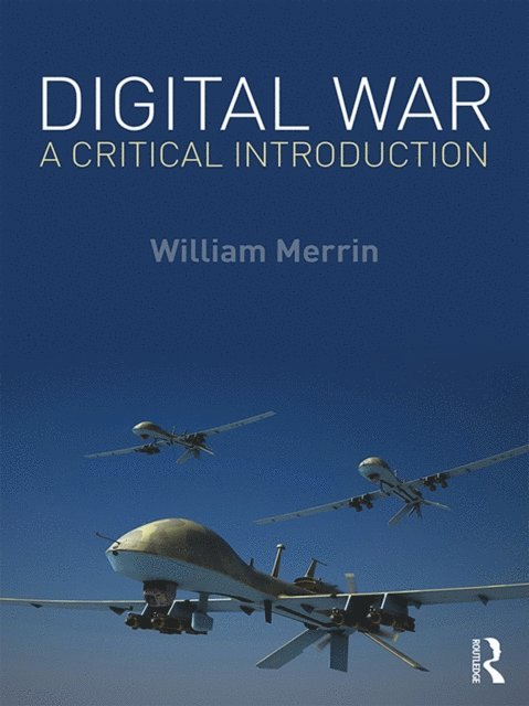 William Merrin - Digital War, E-bok