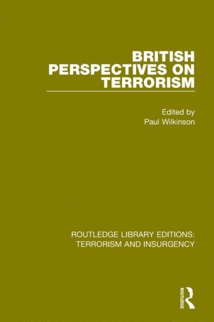 Paul Wilkinson - British Perspectives on Terrorism (RLE: Terrorism & Insurgency), E-bok