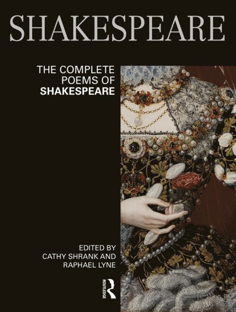 Raphael Lyne, Cathy Shrank - Complete Poems of Shakespeare, E-bok