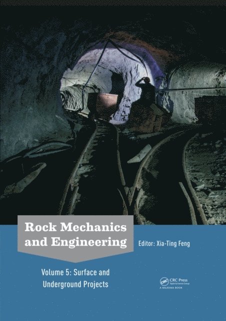 Xia-Ting Feng - Rock Mechanics and Engineering Volume 5, E-bok