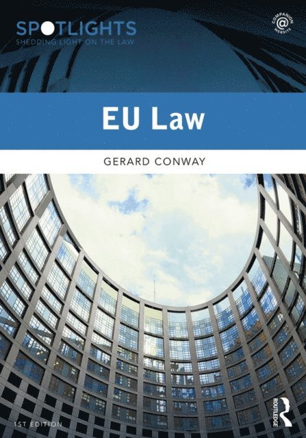 Gerard Conway - EU Law, E-bok