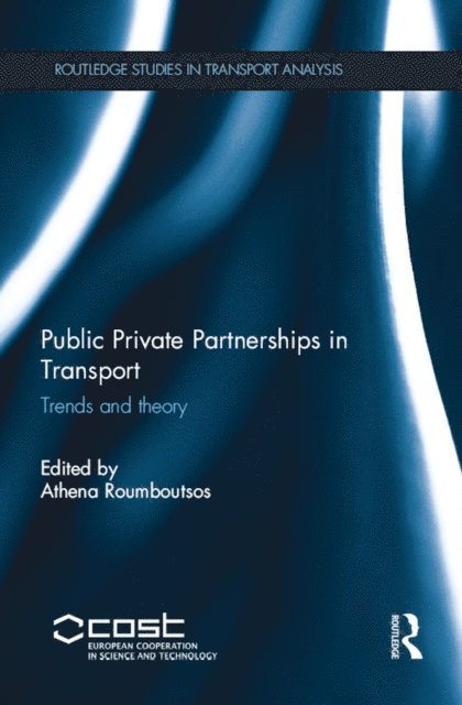 Athena Roumboutsos - Public Private Partnerships in Transport, E-bok