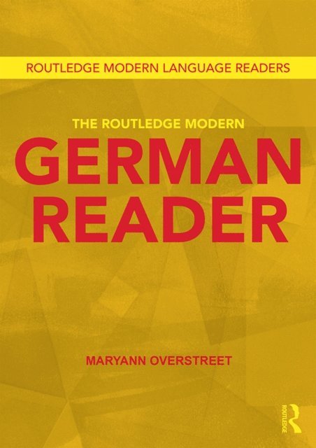 Maryann Overstreet - Routledge Modern German Reader, E-bok