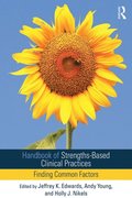 Handbook of Strengths-Based Clinical Practices