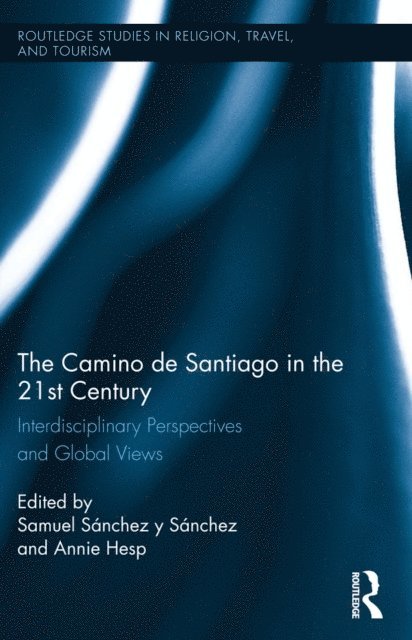 Annie Hesp, Samuel Sanchez y Sanchez - Camino de Santiago in the 21st Century, E-bok
