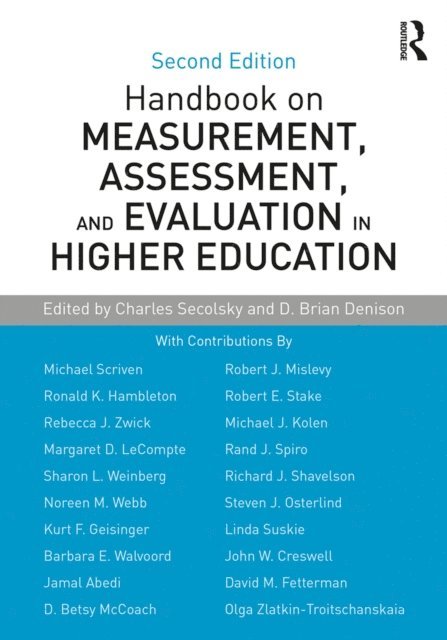 D. Brian Denison, Charles Secolsky - Handbook on Measurement, Assessment, and Evaluation in Higher Education, E-bok