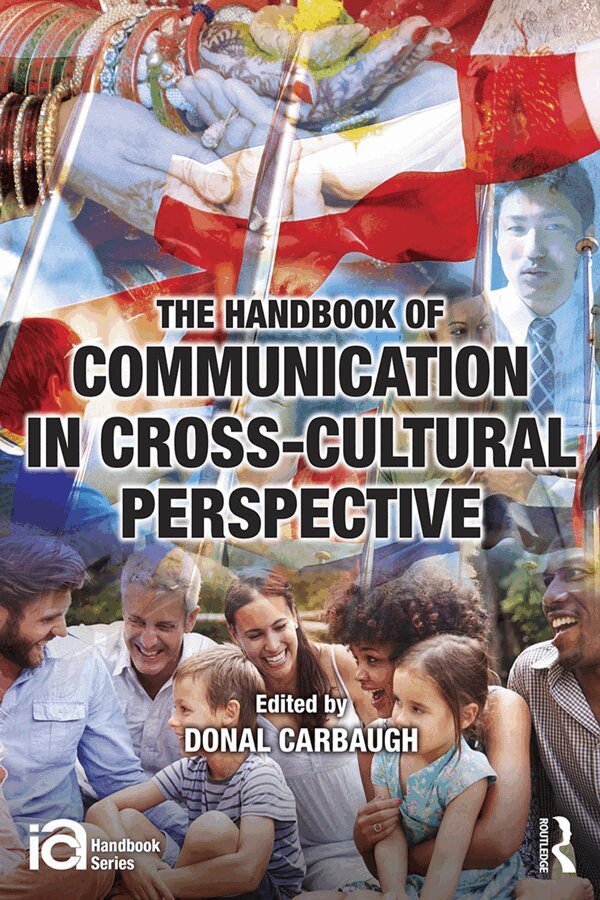 Donal Carbaugh - Handbook of Communication in Cross-cultural Perspective, E-bok