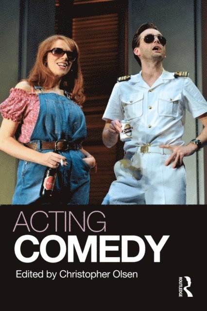 Christopher Olsen - Acting Comedy, E-bok