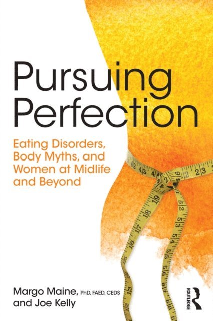 Joe Kelly, Margo Maine - Pursuing Perfection, E-bok