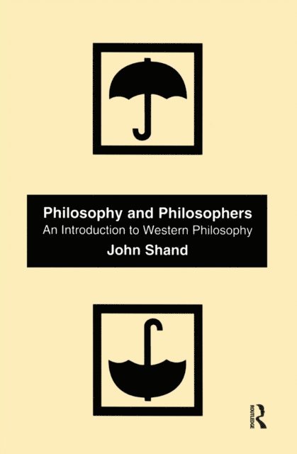 John Shand - Philosophy and Philosophers, E-bok
