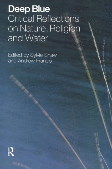 Andrew Francis, Sylvie Shaw - Deep Blue, E-bok