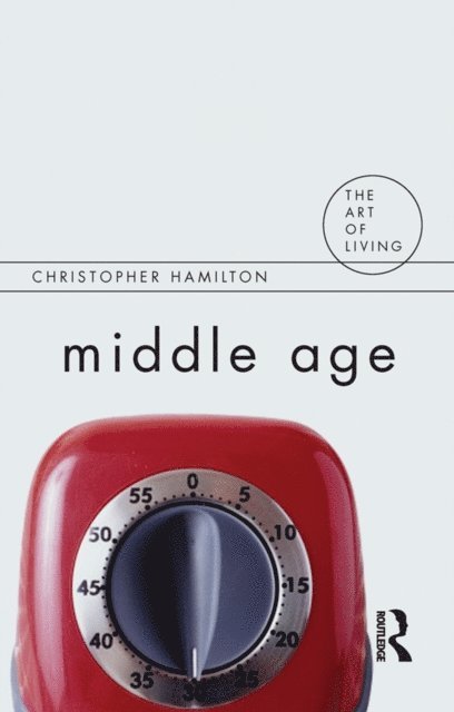 Christopher Hamilton - Middle Age, E-bok