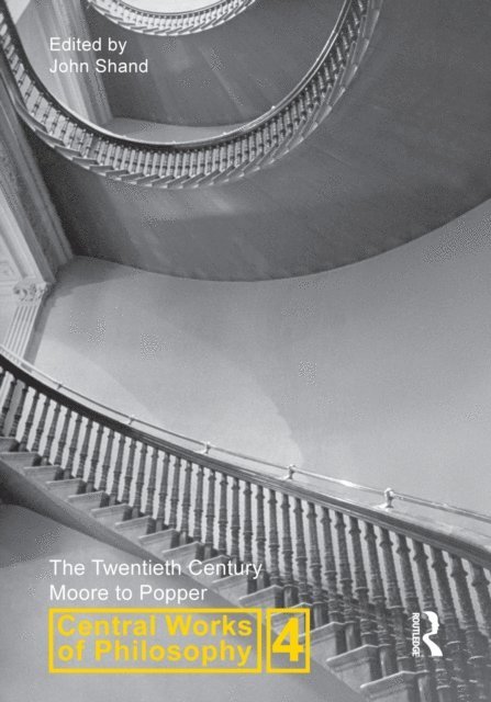 John Shand - Central Works of Philosophy v4, E-bok
