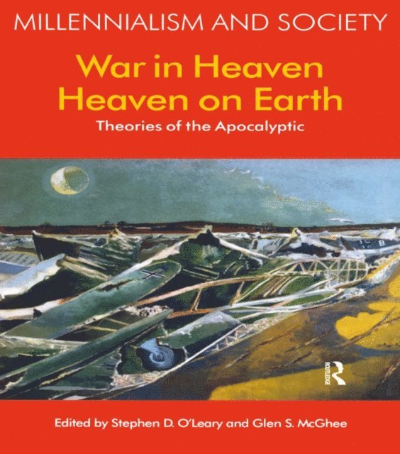Geln S. McGhee, Stephen D. O'Leary - War in Heaven/Heaven on Earth, E-bok