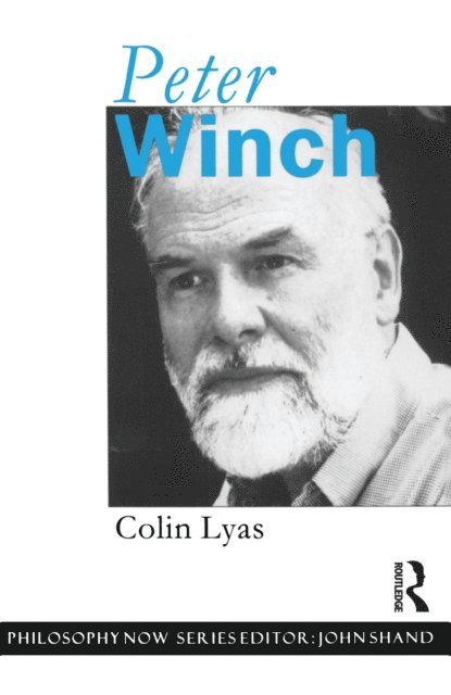 Colin Lyas - Peter Winch, E-bok