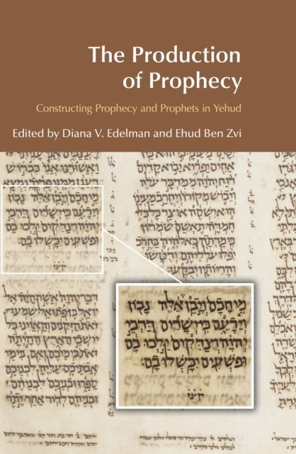 Ehud Ben Zvi, Diana Vikander Edelman - Production of Prophecy, E-bok