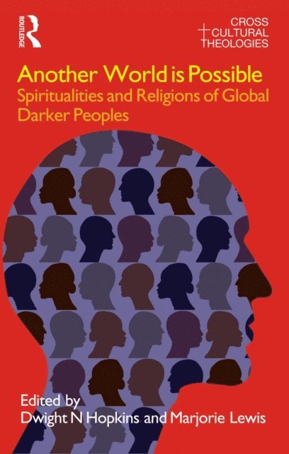 Marjorie Lewis, Dwight N. Hopkins - Another World is Possible, E-bok
