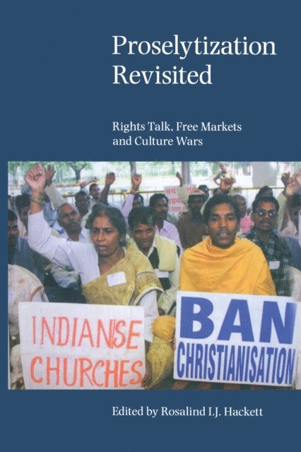 Rosalind I. J. Hackett - Proselytization Revisited, E-bok