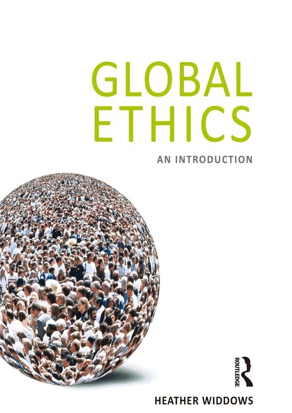 Heather Widdows - Global Ethics, E-bok