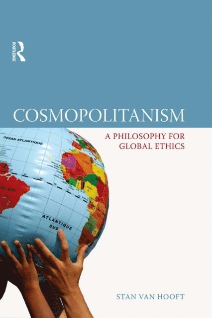 Stan van Hooft - Cosmopolitanism, E-bok