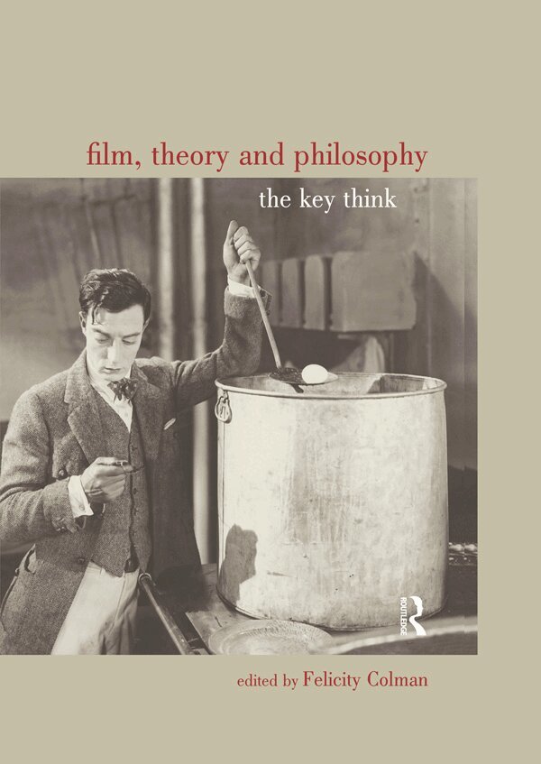 Felicity Colman - Film, Theory and Philosophy, E-bok
