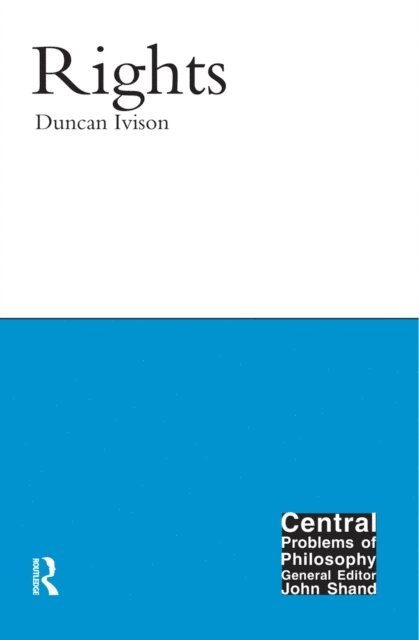 Duncan Ivison - Rights, E-bok