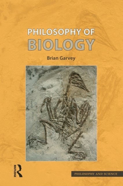 Brian Garvey - Philosophy of Biology, E-bok