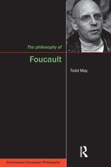 Todd May - Philosophy of Foucault, E-bok