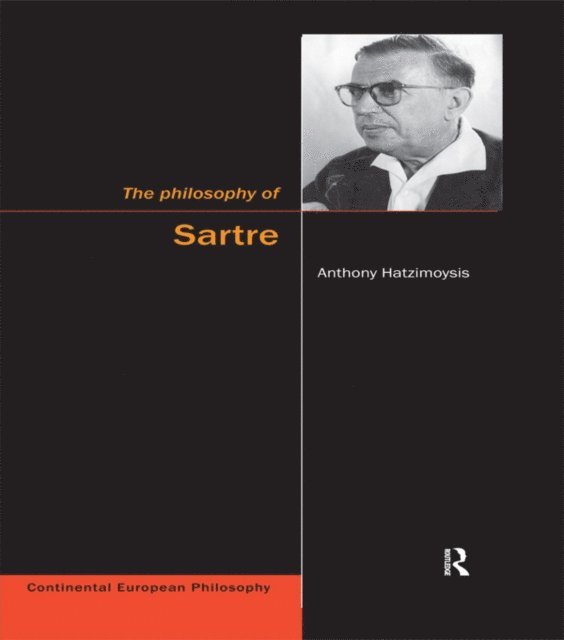 Anthony Hatzimoysis - Philosophy of Sartre, E-bok